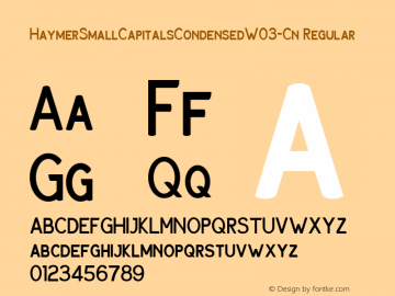 HaymerSmallCapitalsCondensedW03Cn Version 1.00 Font Sample