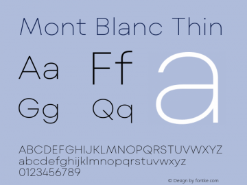 Mont Blanc Thin Version 1.000 Font Sample