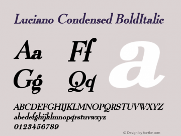 Luciano Condensed BoldItalic Altsys Fontographer 4.1 1/8/95图片样张