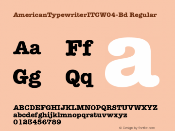 American Typewriter ITC W04 Bd Version 1.00 Font Sample