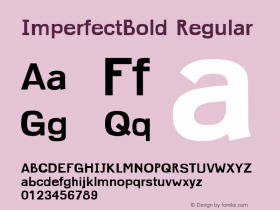 ImperfectBold W05 Regular Version 4.10 Font Sample