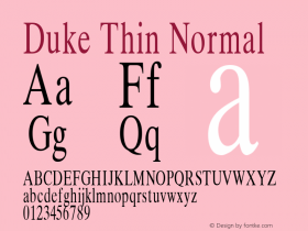 Duke Thin Normal Altsys Fontographer 4.1 1/31/95 Font Sample