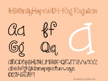 KG Only Hope W04 Reg Version 1.00 Font Sample