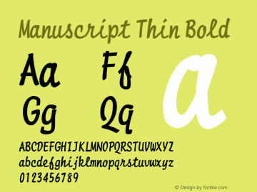 Manuscript Thin Bold Altsys Fontographer 4.1 1/8/95 Font Sample