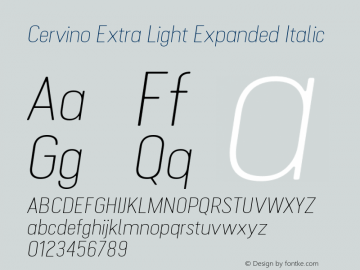 Cervino Extra Light Expanded Italic 1.000 Font Sample