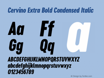 Cervino Extra Bold Condensed Italic 1.000 Font Sample