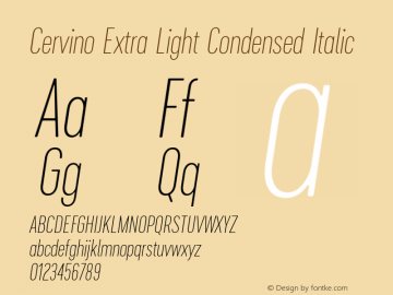 Cervino Extra Light Condensed Italic 1.000 Font Sample