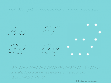 DR Krapka Rhombus Thin Oblique 2.000 Font Sample