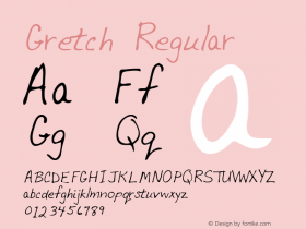 Gretch Regular Altsys Metamorphosis:3/2/95 Font Sample