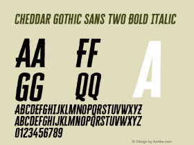 Cheddar Gothic Sans Two Bold Italic 1.000图片样张