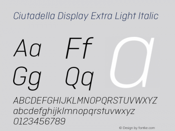 Ciutadella Display Extra Light Italic 1.000图片样张