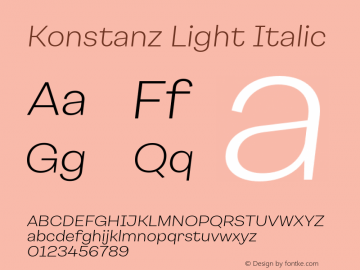 Konstanz Light Italic Version 1.000;hotconv 1.0.109;makeotfexe 2.5.65596 Font Sample