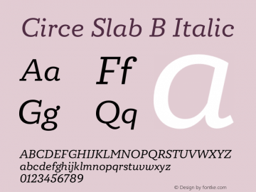 Circe Slab B Italic Version 1.000W Font Sample