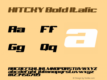 HITCKY Bold Italic Version 1.000 Font Sample