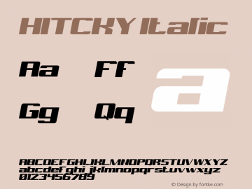 HITCKY Italic Version 1.000 Font Sample