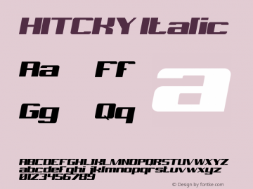 HITCKY-Italic Version 1.000 Font Sample