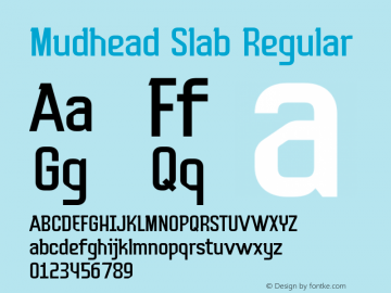 Mudhead Slab Version 1.003;Fontself Maker 3.5.1 Font Sample