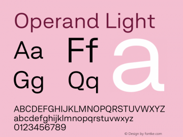 Operand Light Version 1.000;hotconv 1.0.109;makeotfexe 2.5.65596 Font Sample