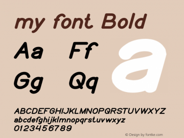 my font Bold Version 1.00;January 25, 2021;FontCreator 11.5.0.2430 64-bit Font Sample