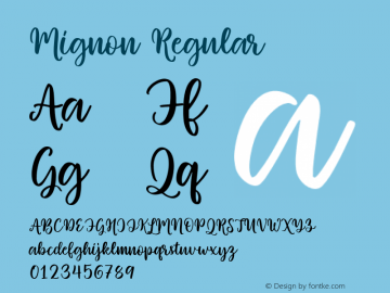 Mignon Version 1.000;hotconv 1.0.109;makeotfexe 2.5.65596图片样张