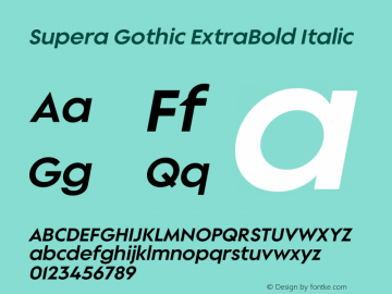 Supera Gothic ExtraBold Italic Version 1.000 Font Sample