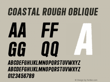 Coastal Rough Oblique 1.085 Font Sample