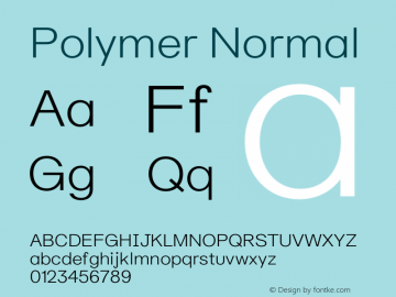 Polymer Normal Version 0.000;hotconv 1.0.109;makeotfexe 2.5.65596 Font Sample