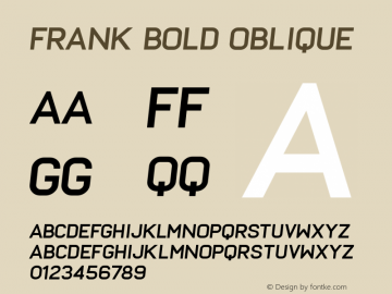Frank Bold Oblique Version 1.000;PS 001.000;hotconv 1.0.88;makeotf.lib2.5.64775图片样张
