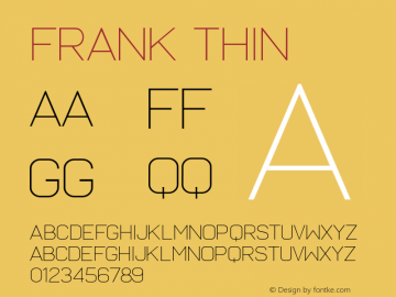 Frank Thin Version 1.000;PS 001.000;hotconv 1.0.88;makeotf.lib2.5.64775 Font Sample