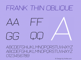 Frank Thin Oblique Version 1.000;PS 001.000;hotconv 1.0.88;makeotf.lib2.5.64775 Font Sample