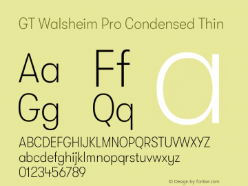 GT Walsheim Pro Condensed Thin Version 2.001;PS 002.001;hotconv 1.0.88;makeotf.lib2.5.64775 Font Sample