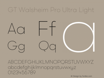 GT Walsheim Pro Ultra Light Version 2.001;PS 002.001;hotconv 1.0.88;makeotf.lib2.5.64775 Font Sample