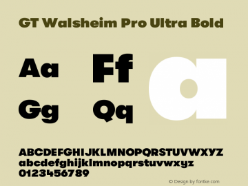 GT Walsheim Pro Ultra Bold Version 2.001;PS 002.001;hotconv 1.0.88;makeotf.lib2.5.64775图片样张