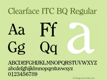 Clearface* ITC Regular Version 001.000 Font Sample