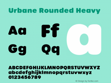 Urbane Rounded Heavy Version 7.000;hotconv 1.0.109;makeotfexe 2.5.65596 Font Sample