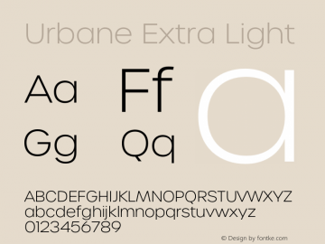 Urbane Extra Light Version 4.000;hotconv 1.0.109;makeotfexe 2.5.65596 Font Sample