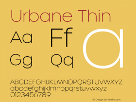 Urbane Thin Version 4.000;hotconv 1.0.109;makeotfexe 2.5.65596 Font Sample