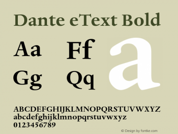 Dante eText Bold Version 1.00 Font Sample