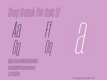 Sharp Grotesk Thin Italic 07 Version 1.003图片样张