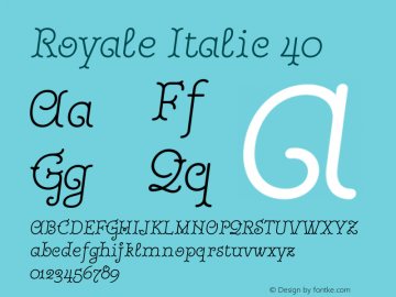 Royale Italic 40 Version 1.000;hotconv 1.0.109;makeotfexe 2.5.65596图片样张