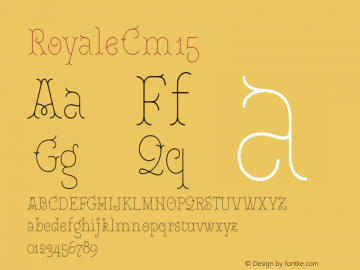 Royale Cm 15 Version 1.000;hotconv 1.0.109;makeotfexe 2.5.65596 Font Sample