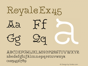 Royale Ex 45 Version 1.000;hotconv 1.0.109;makeotfexe 2.5.65596 Font Sample