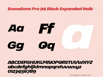 EconoSans Pro 94 Black Expanded Italic 4.013 Font Sample