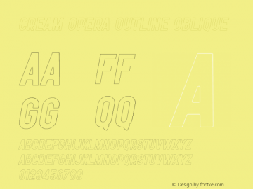 Cream Opera Outline Oblique 1.001 Font Sample