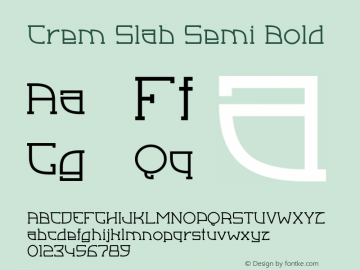 Crem Slab Semi Bold 1.000 Font Sample