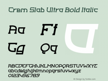Crem Slab Ultra Bold Italic 1.000图片样张