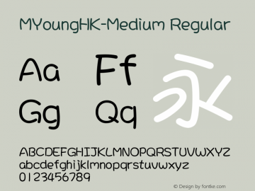 MYoungHK-Medium Version 2.10 Font Sample