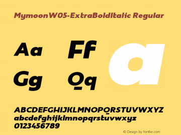 Mymoon W05 ExtraBold Italic Version 1.00 Font Sample