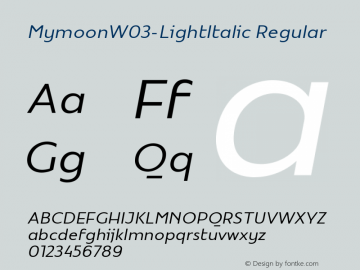 Mymoon W03 Light Italic Version 1.00图片样张