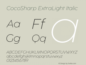 CocoSharp ExtraLight Italic Version 1.000;hotconv 1.0.109;makeotfexe 2.5.65596 Font Sample